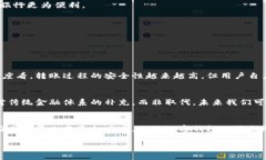数字钱包解释数字钱包（Digital Wallet）是一个通过