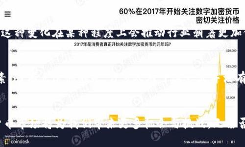 tiaoti2024年加密货币最佳资产：未来发展的趋势与机会/tiaoti
加密货币, 数字资产, 投资趋势, 区块链技术/guanjianci

引言
在近年来，加密货币逐渐成为金融市场中一个不可忽视的存在。无论是比特币的“数字黄金”地位，还是以太坊在智能合约上的应用，加密货币的潜力和影响力日益显现。2024年，即将到来的新一年，许多投资者和分析师都对加密货币的未来发展充满期待。那么，如何才能找到最具潜力的加密货币资产呢？本文将为您提供一些趋势分析和投资建议，帮助您更好地理解加密世界的未来。

加密货币市场的现状与未来趋势
加密货币市场一直是动态变化的。在全球经济不确定性加剧、通货膨胀上升的背景下，越来越多的投资者选择将资金投入加密资产。根据最新数据，全球加密货币市场的总市值突破2万亿美元，且随着区块链技术的普及，这一数字有望在未来迅速增长。br我真心觉得，加密货币的未来是光明的，尤其是那些在技术上不断创新与突破的项目，他们将更有可能在市场中脱颖而出。

最佳加密货币资产推荐
根据可靠的市场数据和技术分析，以下是当前被普遍认为是2024年最佳投资选择的加密货币资产。

h41. 比特币（Bitcoin, BTC）/h4
作为第一个也是最广为人知的加密货币，比特币的市场认可度和用户基础都非常庞大。尽管市场经历了多次波动，但比特币的长期价值得到了市场的普遍认可。许多分析师认为，比特币未来的价格将受到更多机构投资者的青睐，因此其价值有望进一步上升。br对于那些希望初步接触加密货币的投资者来说，比特币无疑是最安全、最可靠的选择。真心觉得，尽管竞争对手如雨后春笋般涌现，但比特币仍能保持其领先地位。

h42. 以太坊（Ethereum, ETH）/h4
以太坊是一个开放的区块链平台，以其强大的智能合约功能著称。在NFT（非同质化代币）和去中心化金融（DeFi）方面，以太坊无疑是市场的领导者。随着以太坊2.0的推出，网络的可扩展性和安全性将大幅提升。许多专家预测，以太坊在2024年将迎来更大的市场潜力。br我有点遗憾的是，许多人对以太坊的潜力并没有足够的认识。它不仅仅是加密货币，更是未来金融和互联网发展的重要组成部分。

h43. 卡尔达诺（Cardano, ADA）/h4
卡尔达诺是一种以科学方法为基础的区块链平台，强调其可持续性和安全性。它采用了独特的权益证明（PoS）共识机制，吸引了大量的开发者和用户。尽管卡尔达诺的市场表现起伏不定，但其科技理念和持续发展的潜力让它成为长期投资的理想选择。br我个人认为，卡尔达诺值得关注，尤其是在全球对于可持续投资日益重视的背景下。

h44. 波卡（Polkadot, DOT）/h4
波卡是一种能够实现不同区块链间互联互通的技术。这样的特性使得波卡在解决当前区块链各自孤立存在的问题上拥有巨大潜力。随着更多项目的采用，波卡的生态系统可能会在未来迅速扩展。br真心期望，波卡能够在2024年真正展现出它的竞争力，不仅仅是资产的表现，还包括技术的突破。

加密货币投资者需掌握的策略
投资加密货币并非易事，尤其是在价格波动和市场谣言层出不穷的情况下。因此，掌握一些行之有效的投资策略对于新手投资者来说至关重要。

h41. 分散投资/h4
不要将所有资金投资于单一资产。相反，分散投资可以降低风险，增加在不同市场环境下获得收益的机会。br我觉得，分散投资不仅是对资金的有效管理，也是对自身心理承受能力的考验。

h42. 保持冷静的心态/h4
在市场波动时，保持冷静，避免情绪化决策。这一点对于成功投资至关重要，尤其是在加密货币市场。br有时候，我也会因为波动而感到不安，但我明白，只有凭借理智做出的决策，才能在这个市场中立足。

h43. 研究与学习/h4
投资前，了解所投资的项目及其未来发展潜力。进行市场研究，关注行业动态。这将帮助您做出更明智的投资决策。br我有点感慨，很多人只关注短期收益，却忽视了对行业的深入研究，这往往会导致不必要的损失。

未来可能会面临的问题
在对加密货币市场进行投资时，有些问题可能会频繁出现，我们一起来探讨这两个主要问题。

h41. 加密货币的法律合规性/h4
随着加密货币市场的快速发展，各国政府正在加紧对这一行业的监管。法律合规性与市场发展的潜力密切相关，未来可能会出现标准化的框架或法规，这对投资者来说可能是机遇，也是挑战。br我真心觉得，这种变化在某种程度上会推动行业朝着更加健康和透明的方向发展，但短期内投资者可能会经历不小的波动。

h42. 市场的技术风险/h4
区块链的技术风险也是投资者需要关注的方面。技术漏洞、黑客攻击或者平台不可用等问题，都可能对投资造成严重影响。未来，如何最大程度地降低这些技术风险，可能将成为市场发展的一个重要考量因素。br有点遗憾的是，许多人对于这一点并没有足够的重视，流行的项目并不一定是安全的，投资者需要进行充分调研。

结论
总的来说，2024年将是加密货币市场新的增长期，而比特币、以太坊、卡尔达诺以及波卡等资产，可能会在这一阶段中扮演重要角色。在做好充分的投资准备，制定合理的策略前提下，我们有理由相信，加密货币市场将为我们带来更多机会与挑战。无需否认，市场的波动性和不确定性依然存在，但通过学习和准备，我们都能够在这个瞬息万变的市场中找到自己的位置。br我真心期待未来加密货币世界的不断发展，相信科技进步和市场需求会带来更多惊喜！