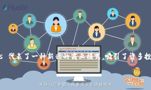 在币圈中，“DWF”通常指的是“DWF Labs”，即“DWF Labs”的缩写。DWF Labs 是一个在加密货币和区块链领域活跃的投资和交易公司，他们专注于为区块链项目提供流动性、市场营销和交易支持。DWF Labs 的使命通常是通过提供资金和市场支持，帮助新兴的区块链项目更快地成长和发展。

具体来说，DWF Labs 的主要工作包括：

1. **流动性提供**：为加密货币项目提供市场流动性，帮助它们在交易所上市后顺利交易。
2. **资产交易**：进行加密资产的买卖，帮助项目团队在发布后保持健康的市场价格。
3. **咨询服务**：为项目提供专业的市场分析和咨询，帮助他们制定正确的市场策略。

DWF Labs 的出现不仅推动了新兴项目的发展，也为投资者提供了更多的投资机会。在币圈这个快速变化的领域，DWF Labs 代表了一种新兴的商业模式，吸引了许多投资者和项目的关注。

如果你还有其他关于DWF的问题或者想了解加密货币其他方面的内容，欢迎告诉我！